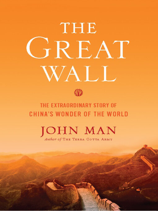 Title details for The Great Wall by John Man - Wait list
